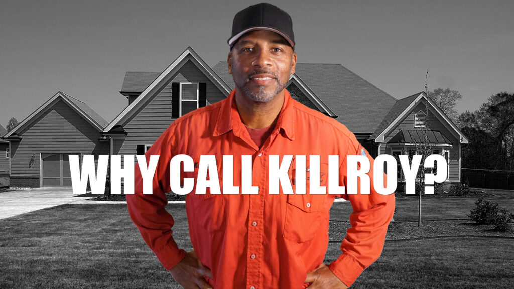 why call Killroy Pest Control services
